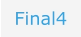 Final4